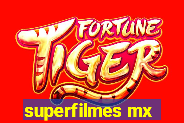 superfilmes mx